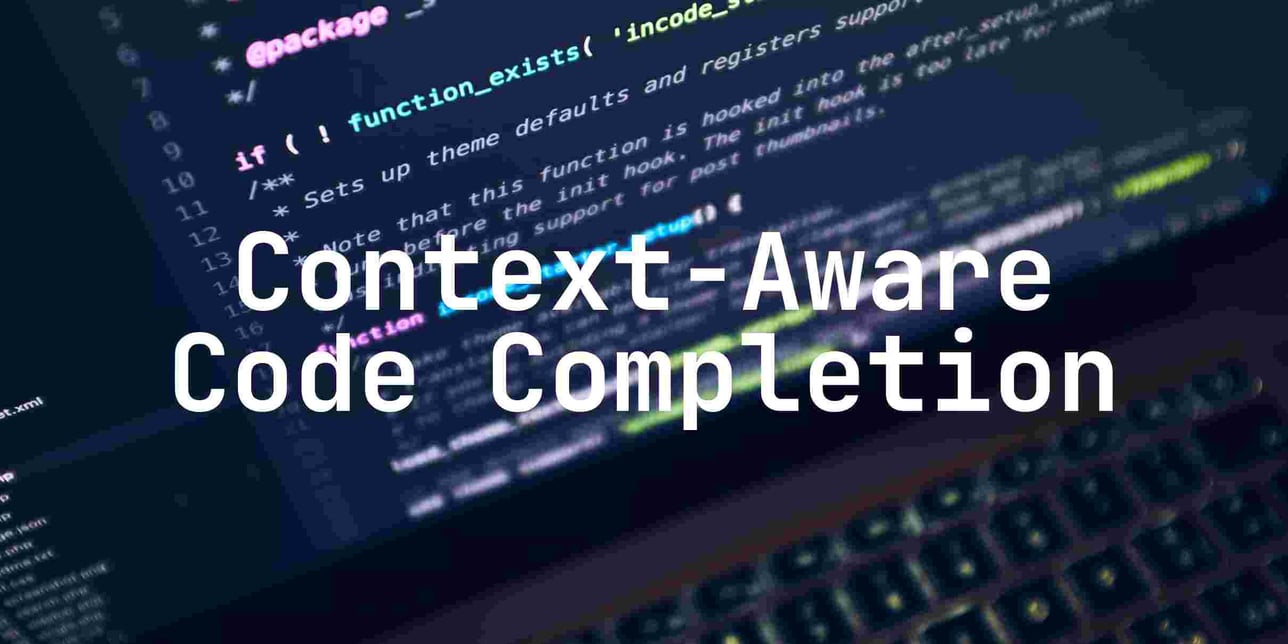 Context-Aware Code Completion: How AI Predicts the Next Line of Code